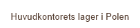 Huvudkontorets lager i Polen